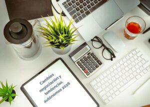 Cambios negociacion y tendencias autonomos 2026